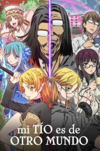 Mi tío es de otro mundo